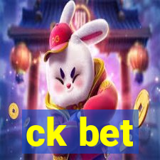 ck bet